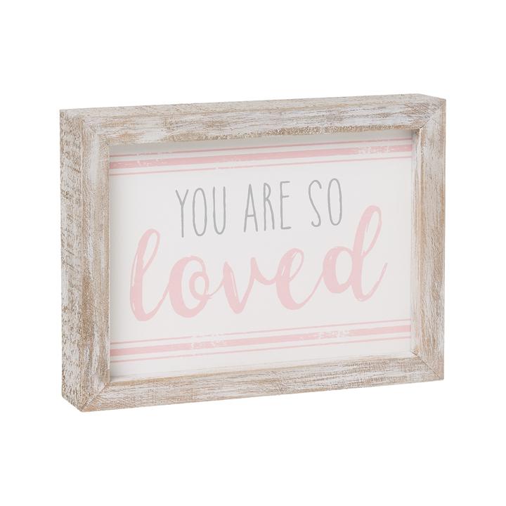 You Are So Loved Wooden Sign